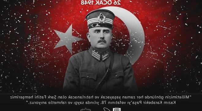 Kazım Karabekir Paşa’nın Vefatının 78. Yıldönümü Anması